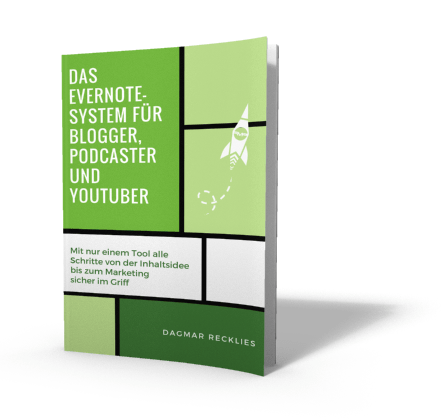 Das Evernote-System für Blogger, Podcaster und Youtuber