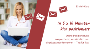 E-Mail-Kurs 5x10 Klar positionierut