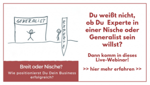 Breit oder Nische - So positionierst Du Dein Business - Live-Webinar