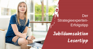 Der Strategieexperten-Erfolgstipp - Jubiläumsaktion Lesertipp