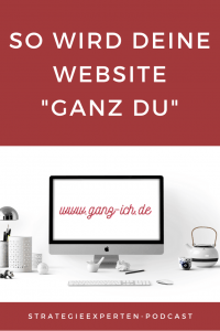 So wird Deine Website als Deine Heimatbasis im Web „ganz Du“ – Gestaltung, Design, Vorgehen